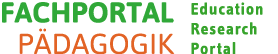 Fachportal Pädagogik Education Research Portal